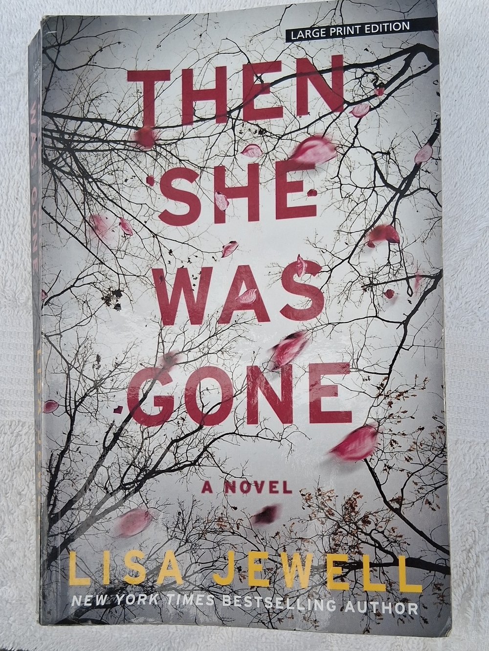 Then She Was Gone by Lisa Jewell - Large Print Edition (Red & White Cover)